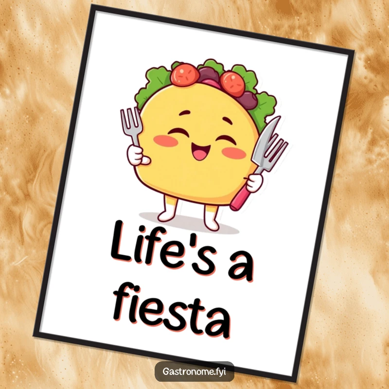 Funny Taco Poster displaying a winking taco character holding a fork and knife, adding culinary art.