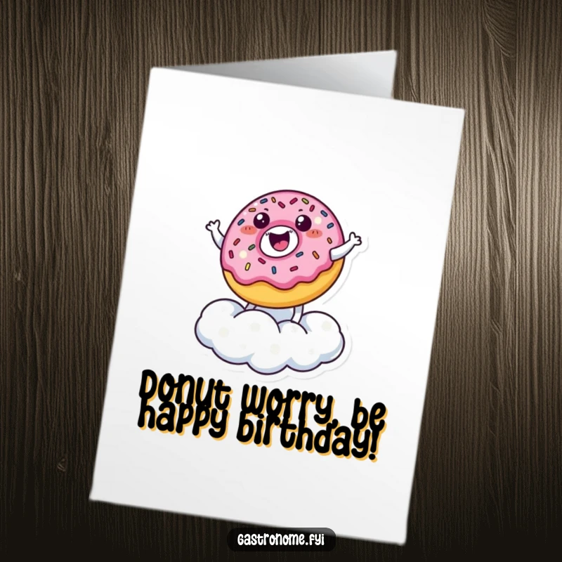 Funny Free Printable Birthday Card: A happy donut with sprinkles joyfully bouncing on a fluffy sugar cloud, wishing happy birthday.