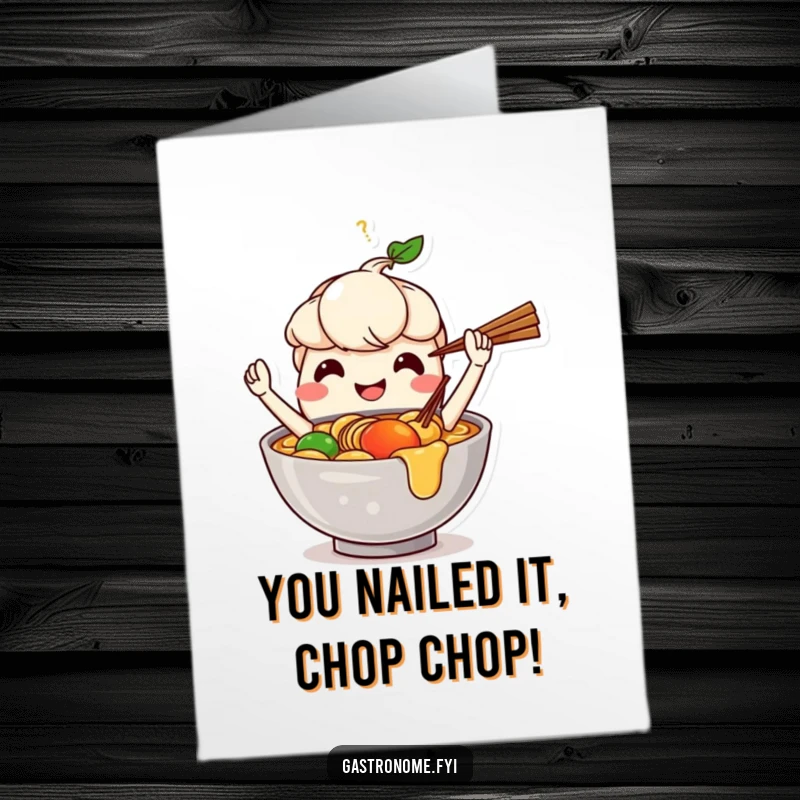 Funny free printable congratulations card: A cheerful ramen bowl character juggling chopsticks, celebrating your impressive accomplishment.