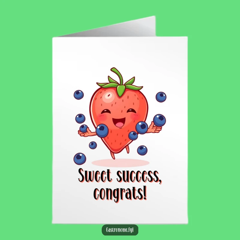 Free Printable Congrats: Strawberry Juggling Blueberries Card Downloadable Gift