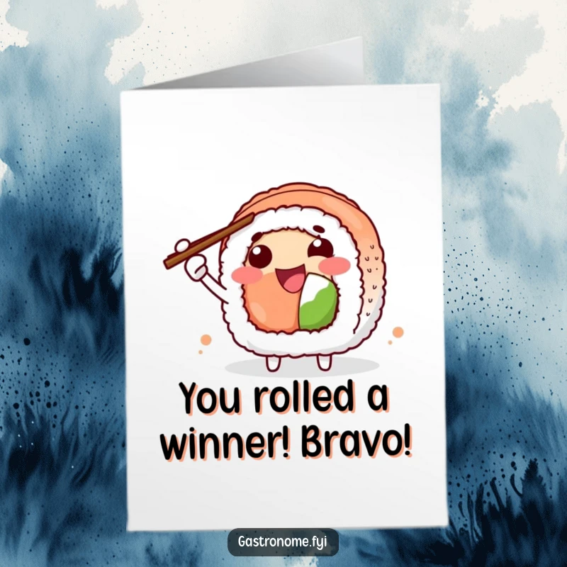 Funny Free Printable Congratulations Card with a joyful sushi roll character enthusiastically gesturing success with chopsticks.
