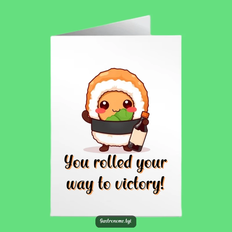 Free Printable Congrats Card: Sushi Roll Pose - Funny Downloadable