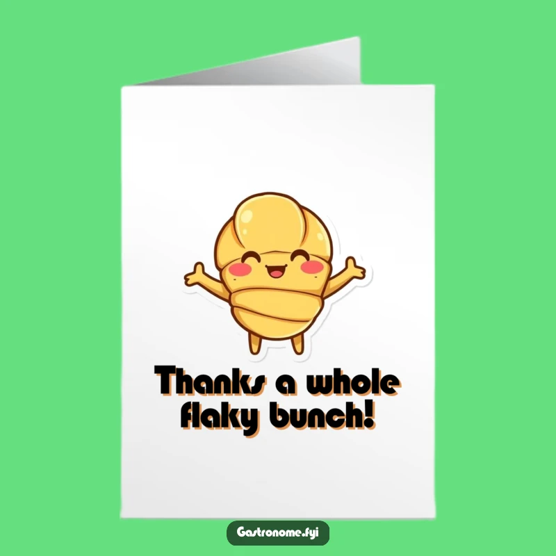 Free Printable Thank You Card: Croissant's Embrace of Gratitude Funny Downloadable Note!