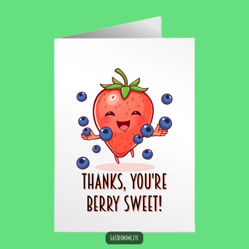 Funny Free Printable Thank You: Strawberry Juggling Blueberries Card Downloadable