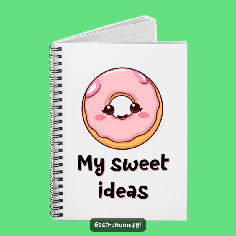 Funny Cheerful Donut Notebook: Joyful Treat Journal Gift for Sweet Lovers